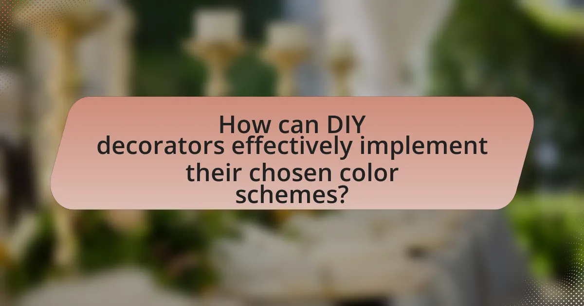 How can DIY decorators effectively implement their chosen color schemes?