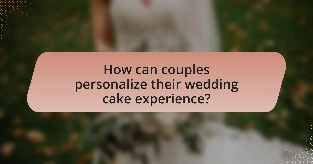 How can couples personalize their wedding cake experience?