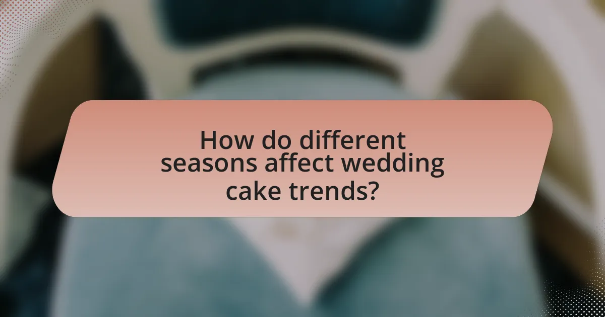 How do different seasons affect wedding cake trends?