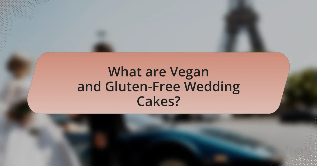 What are Vegan and Gluten-Free Wedding Cakes?