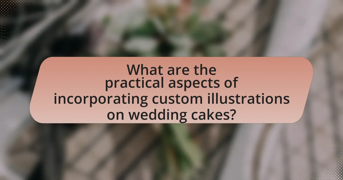 What are the practical aspects of incorporating custom illustrations on wedding cakes?