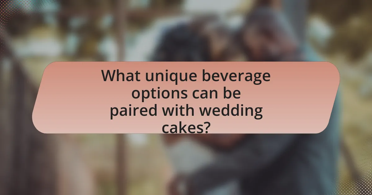 What unique beverage options can be paired with wedding cakes?
